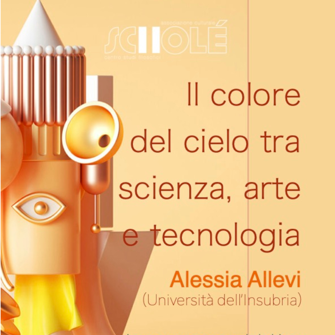 Il colore del cielo tra scienza, arte e tecnologia. A cura di Alessia Allevi (Como) il 7 maggio alle 18.30